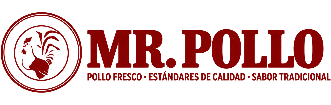 Mr Pollo, pollo fresco, estándares de calidad, sabor tradicional